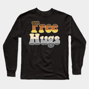 Free Hugs Long Sleeve T-Shirt